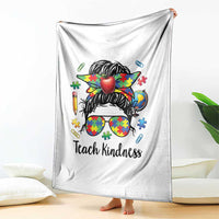 Sped Educator Autism Support Throw Blanket Teach Kindness Messy Bun