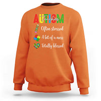 Autism Support Educator Sweatshirt Often Stressed A Bit Of A Mess Totally Blessed