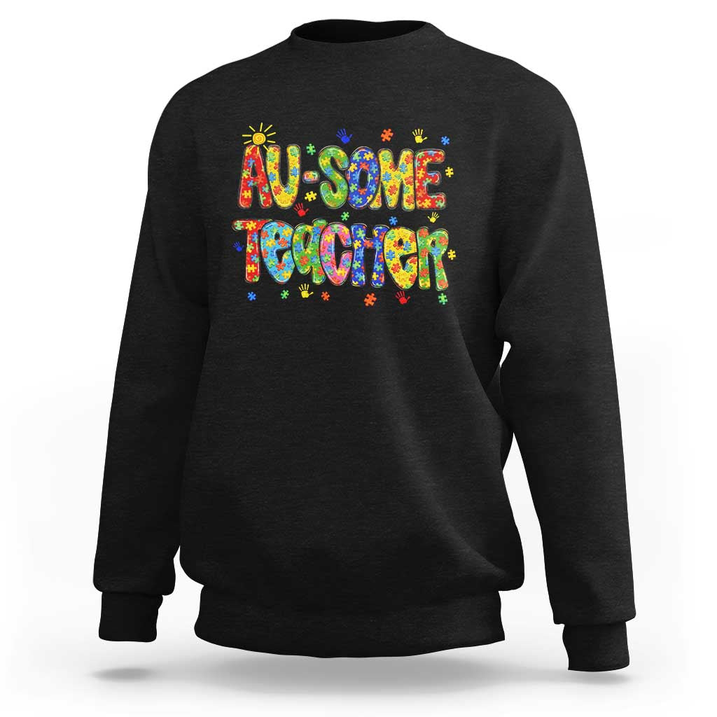Autism Acceptance Special Education Teacher Sweatshirt Au Some Teacher