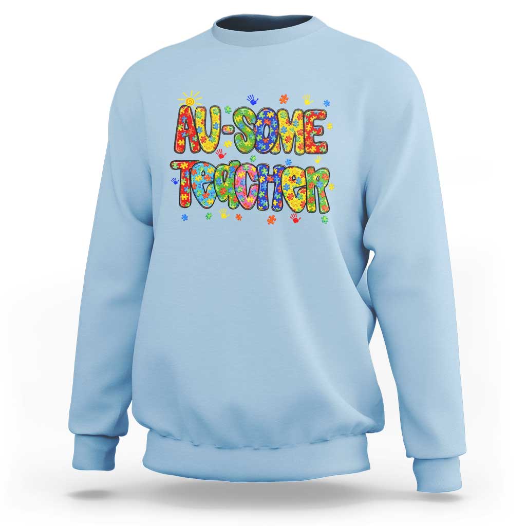Autism Acceptance Special Education Teacher Sweatshirt Au Some Teacher