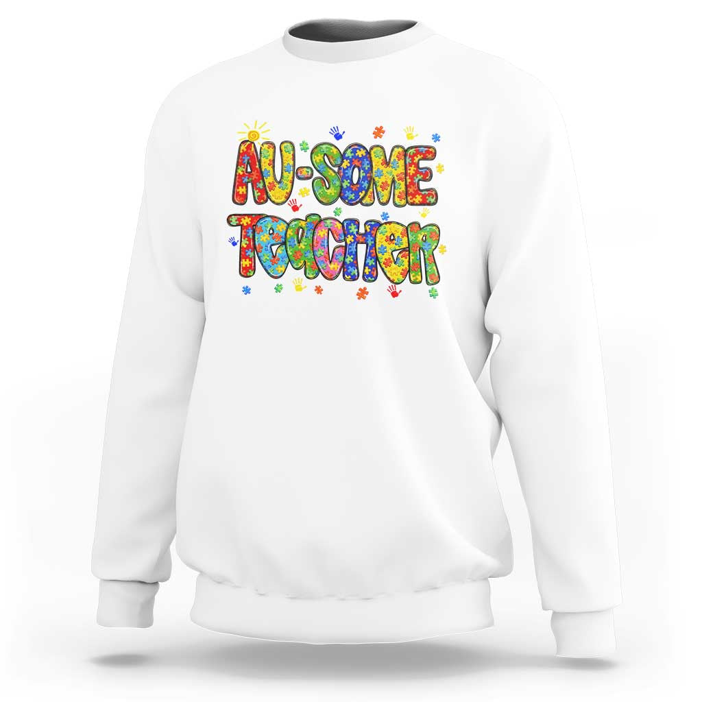 Autism Acceptance Special Education Teacher Sweatshirt Au Some Teacher