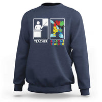 Funny Au Some Teacher Sweatshirt Autism Acceptance Special Education Gift