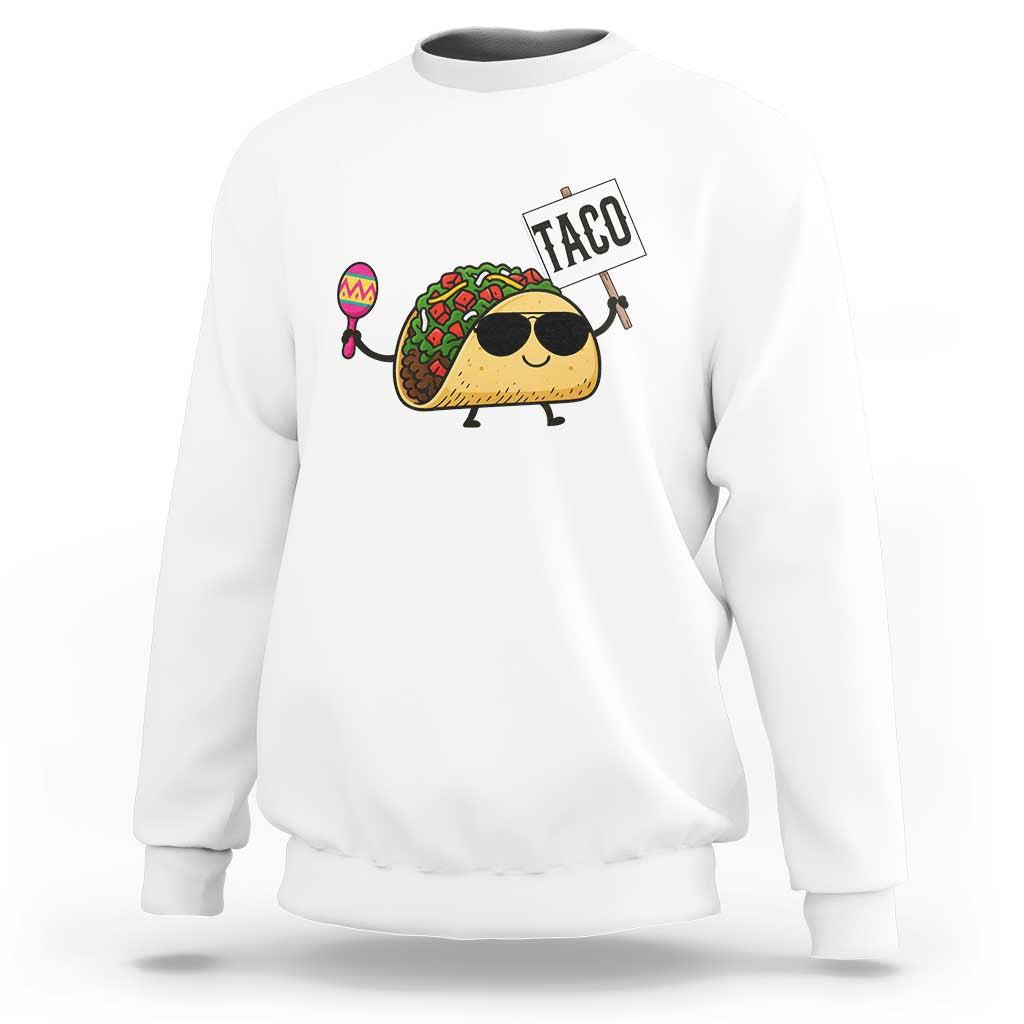 Tacos Lovers Sweatshirt Mexican Food Lover Gift - Wonder Print Shop