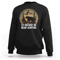 Id Rather Be Bear Hunting Sweatshirt Retro Sunset Hunter Gift - Wonder Print Shop
