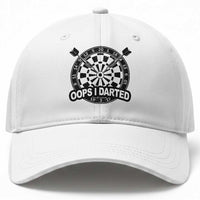 Funny Oops I Darted Baseball Cap Sarcastic Dartist Darts Lover Gift