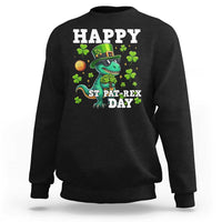 Happy St Pat Rex Day Sweatshirt St Patricks Day Dino Lover