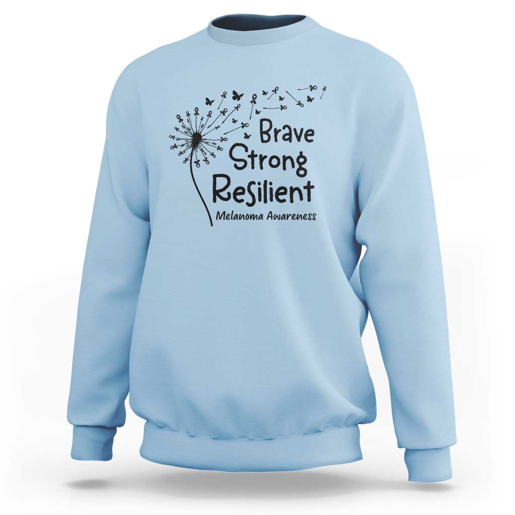 Brave Strong Resilient Sweatshirt Melanoma Warrior Dandelion Gift