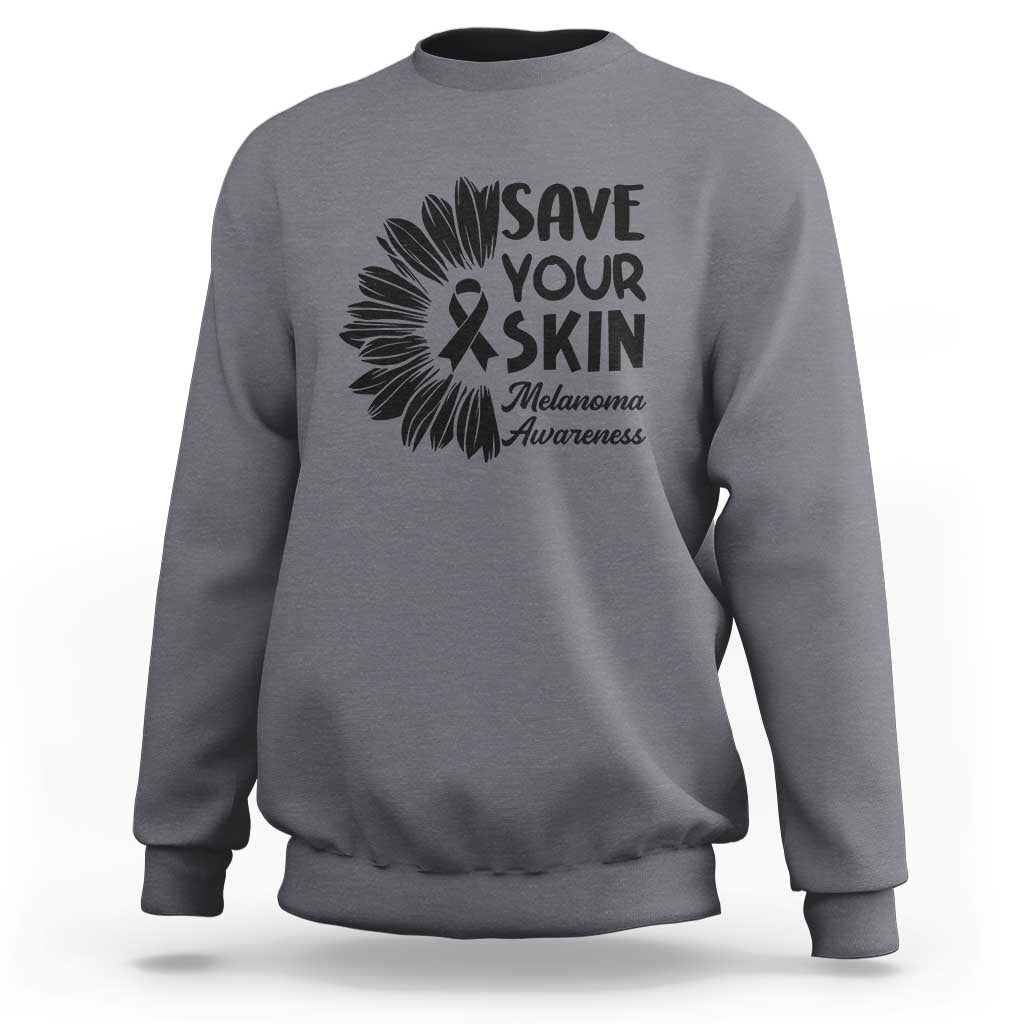 Skin Cancer Fighter Sweatshirt Save Your Skin