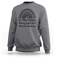 In This Family Nobody Fights Alone Sweatshirt Melanoma Warrior Support