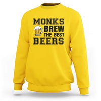 Monks Brew The Best Beers Sweatshirt Funny Craft Beer Brewer