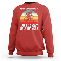 Never Underestimate An Old Guy On A Bicycle Sweatshirt Cycling Lover Gift