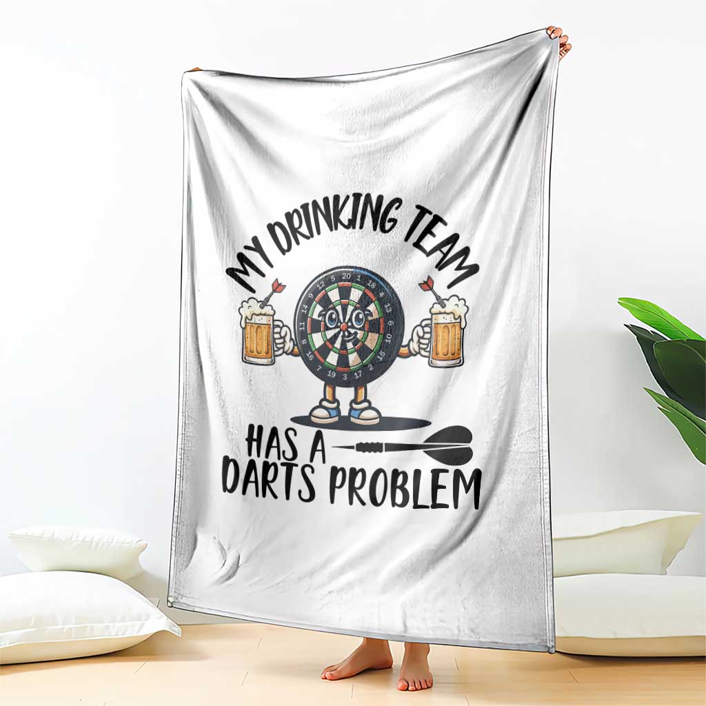 My Drinking Team Has A Darts Problem Throw Blanket Funny Darts Player Team - Wonder Print Shop