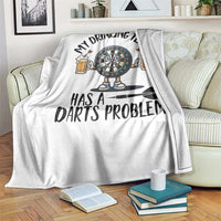 My Drinking Team Has A Darts Problem Throw Blanket Funny Darts Player Team - Wonder Print Shop