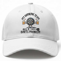 My Drinking Team Has A Darts Problem Baseball Cap Funny Darts Player Team