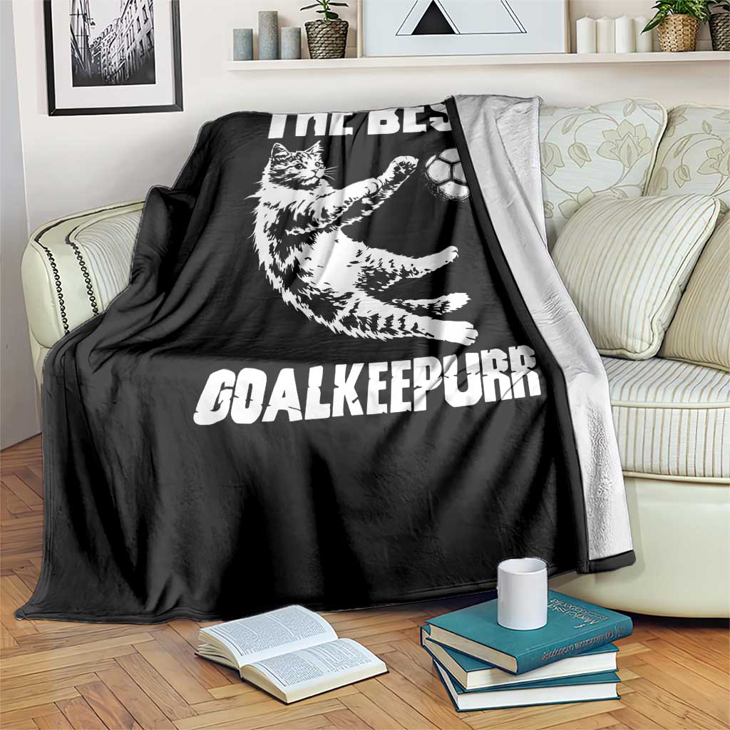 The Best Cat Goalkeeper Throw Blanket Soccer Player Gift