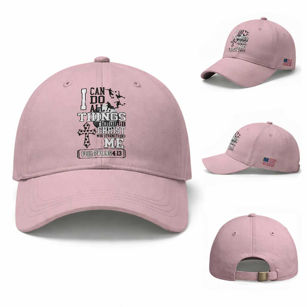 Soccer Christian Gift Baseball Cap I Can Do All Things Through Christ