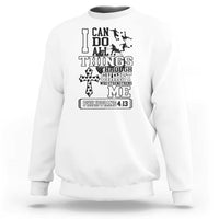 Soccer Christian Gift Sweatshirt I Can Do All Things Through Christ