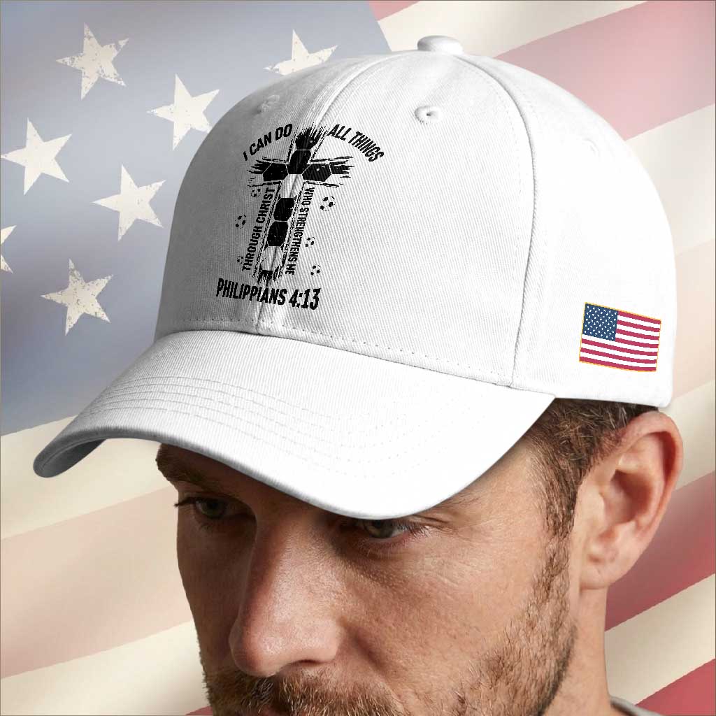 I Can Do All Things Through Christ Baseball Cap Christian Soccer Faith