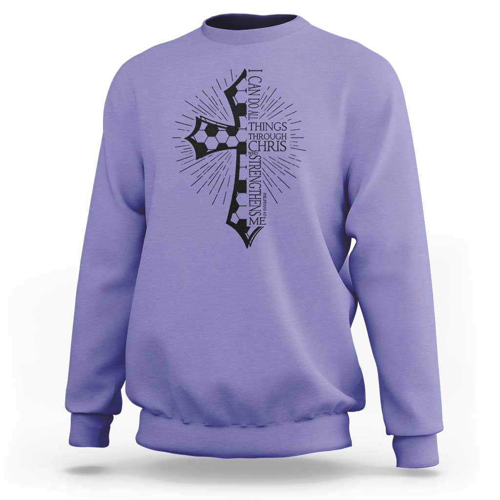I Can Do All Things Through Christ Sweatshirt Christian Soccer Cross Gift