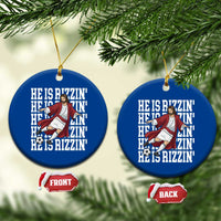 He Is Rizzin Ceramic Ornament Funny Christian Soccer Lover Gift