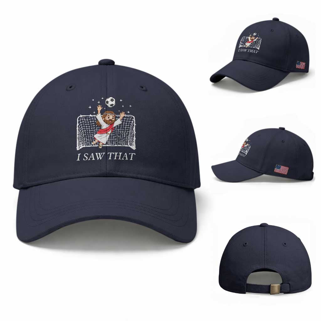 I Saw That Baseball Cap Funny Jesus Goalie Soccer Player