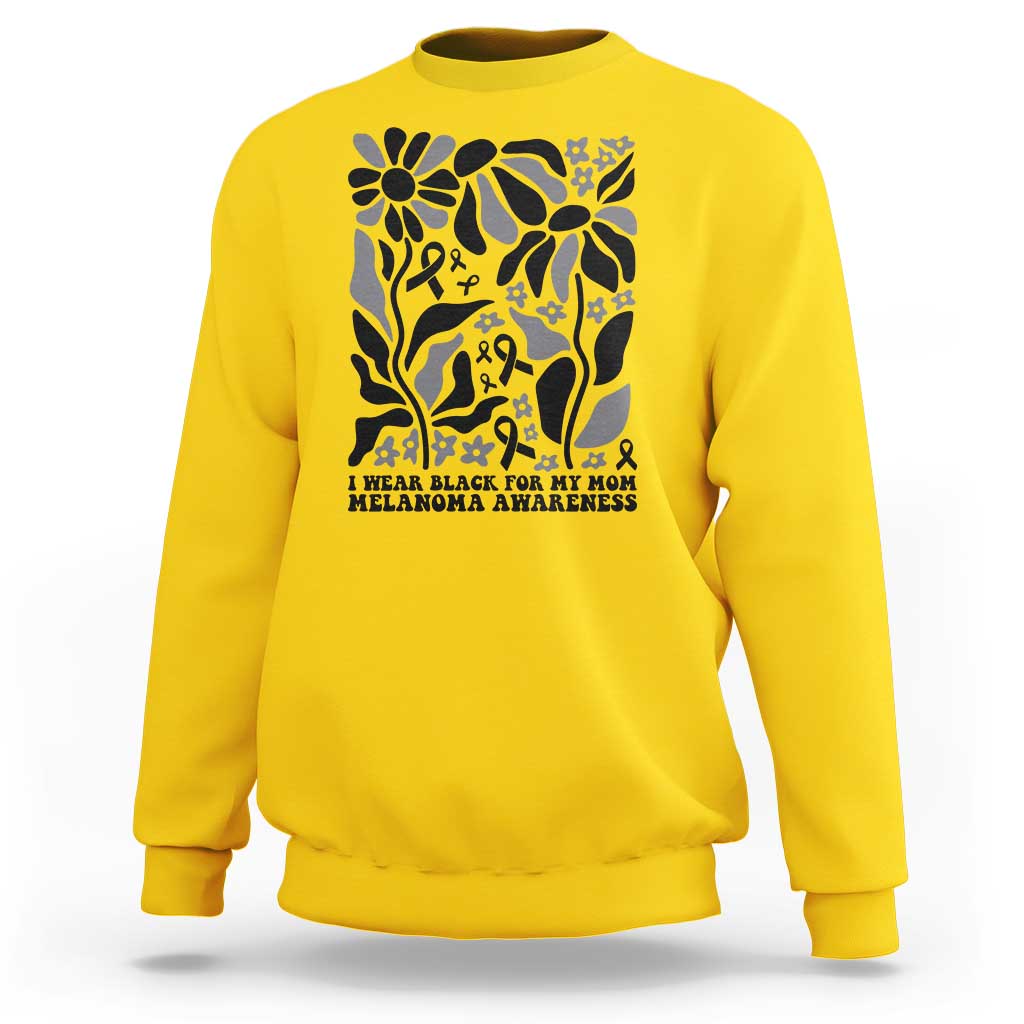 I Wear Black For My Mom Sweatshirt Melanoma Support Squad