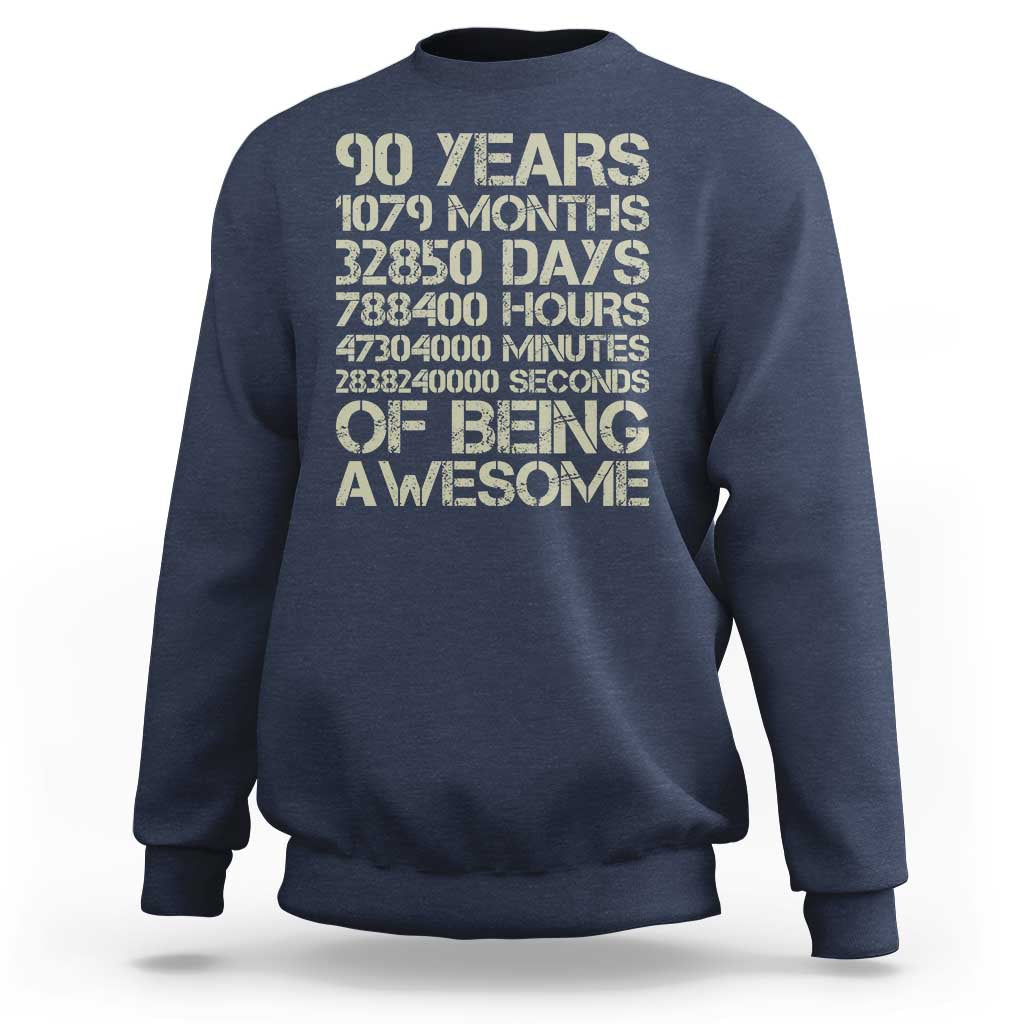90 Years Of Being Awesome Sweatshirt 90th Birthday Gift Idea