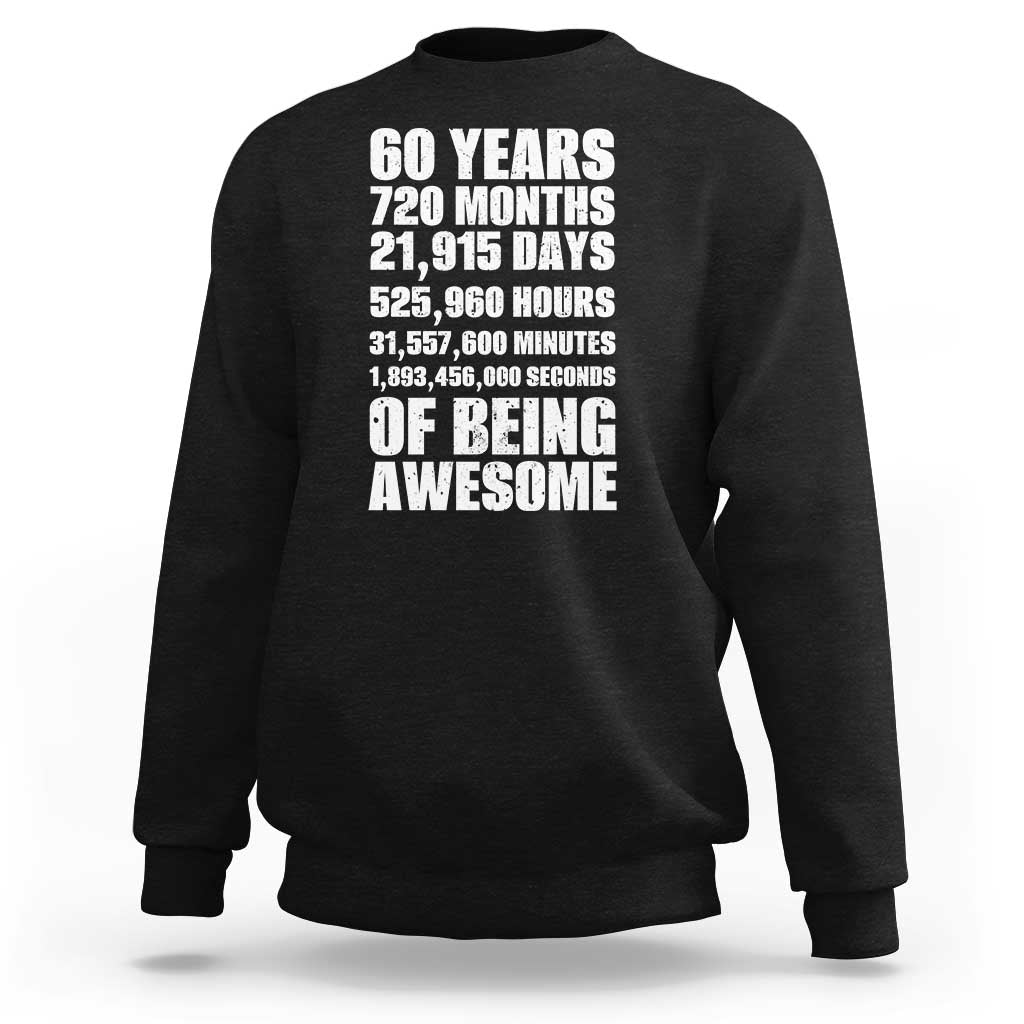 Cheers To 60 Years Birthday Sweatshirt Sixty Years Of Awesome