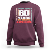 Retro 60 Years Of Being Awesome Sweatshirt 60th Birthday Gift Idea