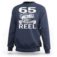 Still Keeping It Reel At 65 Sweatshirt Fisherman Birthday Gift