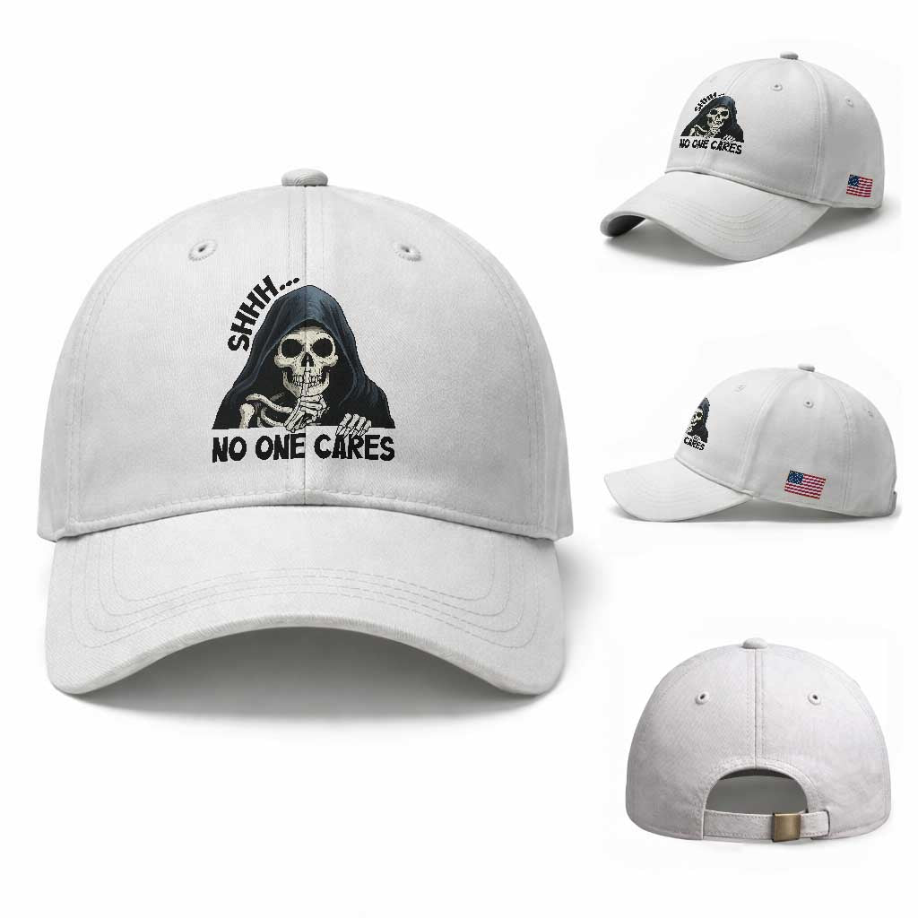 Funny Skeleton Humor Baseball Cap Shhh No One Cares