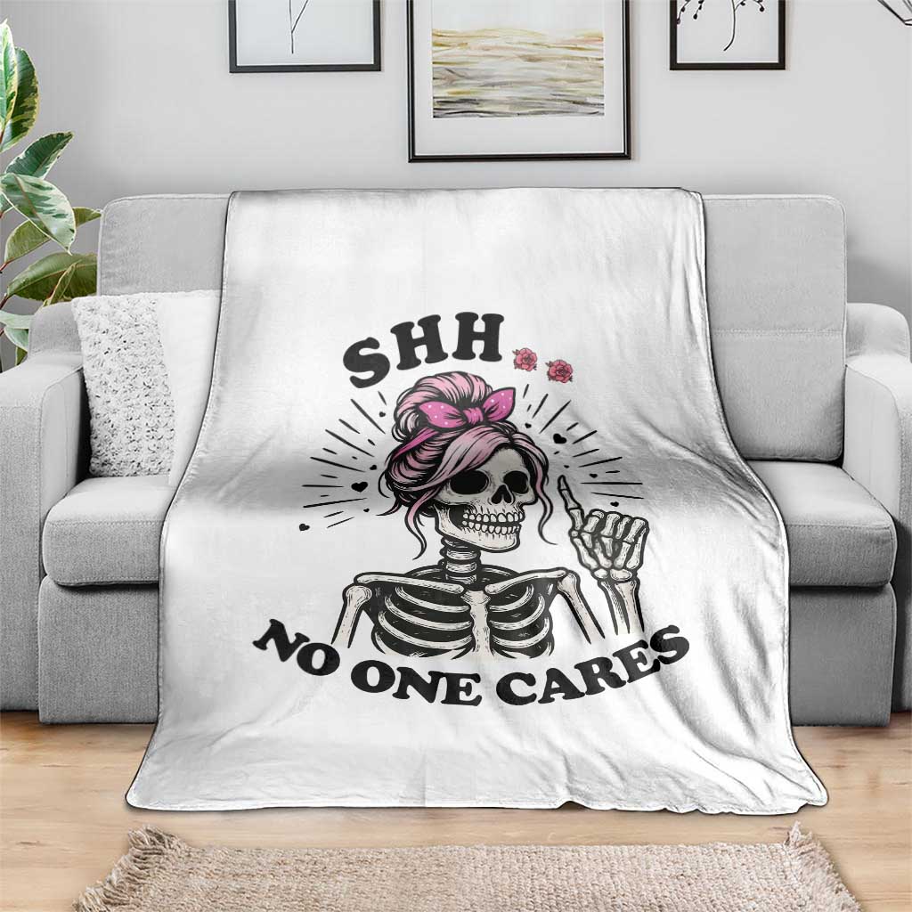 Funny Skeleton Sarcastic Throw Blanket Shhh No One Cares - Wonder Print Shop