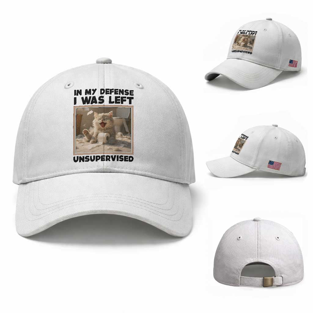 Funny Cat Humor Baseball Cap In My Defense I Was Left Unsupervised