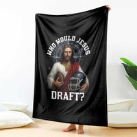 Christian Football Gift Throw Blanket Who Would Jesus Draft - Wonder Print Shop