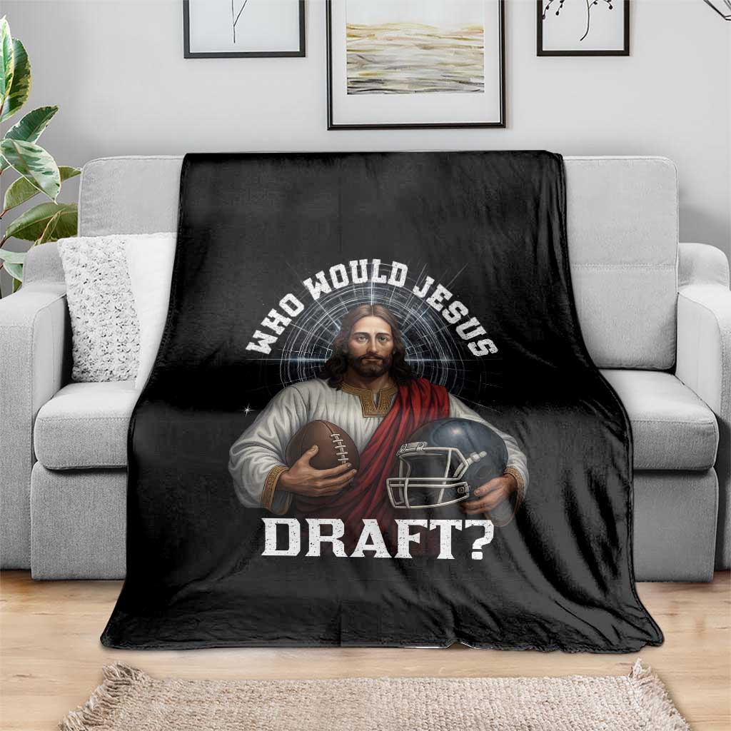 Christian Football Gift Throw Blanket Who Would Jesus Draft - Wonder Print Shop