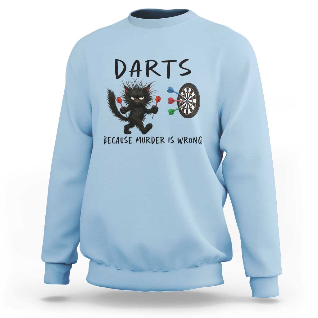 Funny Grumpy Cat Dart Player Sweatshirt Because Murder Is Wrong Pub Game Gift - Wonder Print Shop