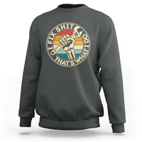 Vintage Skeleton Wrench Graphic Sweatshirt I Fix Shit Thats What I Do
