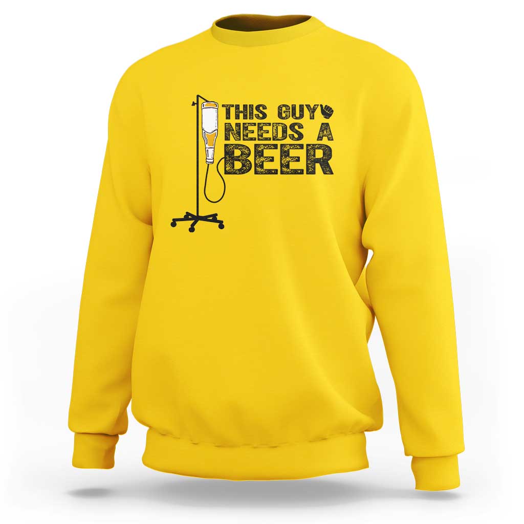 Funny Drinking Lover Sweatshirt This Guy Needs A Beer - Wonder Print Shop