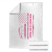 Patriotic Breast Cancer Support Warrior Gift Throw Blanket Her Fight My Fight