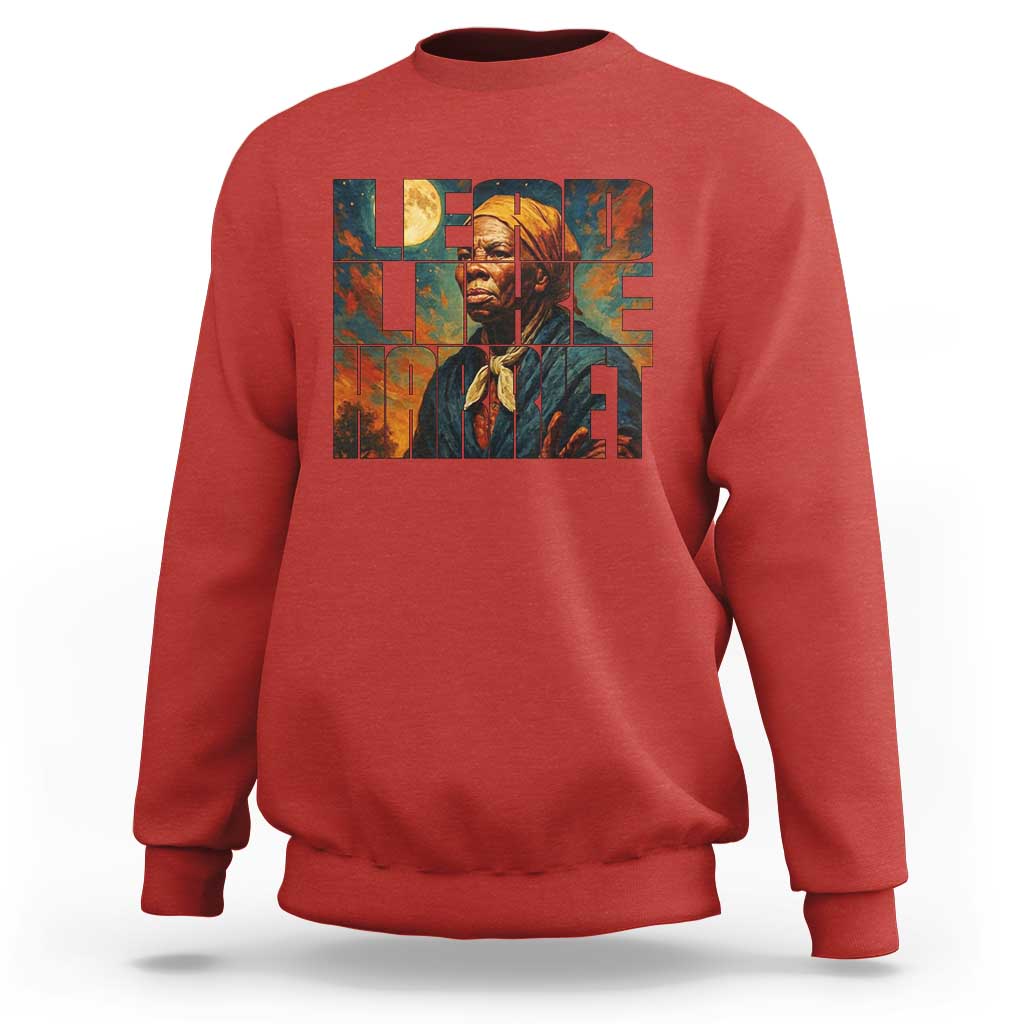 Lead Like Harriet Sweatshirt Black History Month Juneteenth Quote - Wonder Print Shop
