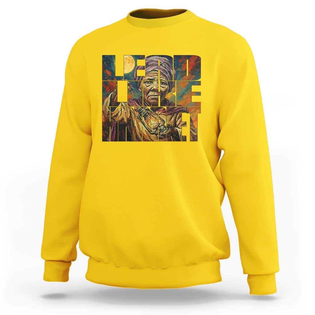 Lead Like Harriet Sweatshirt Black Women Leadership Quote - Wonder Print Shop