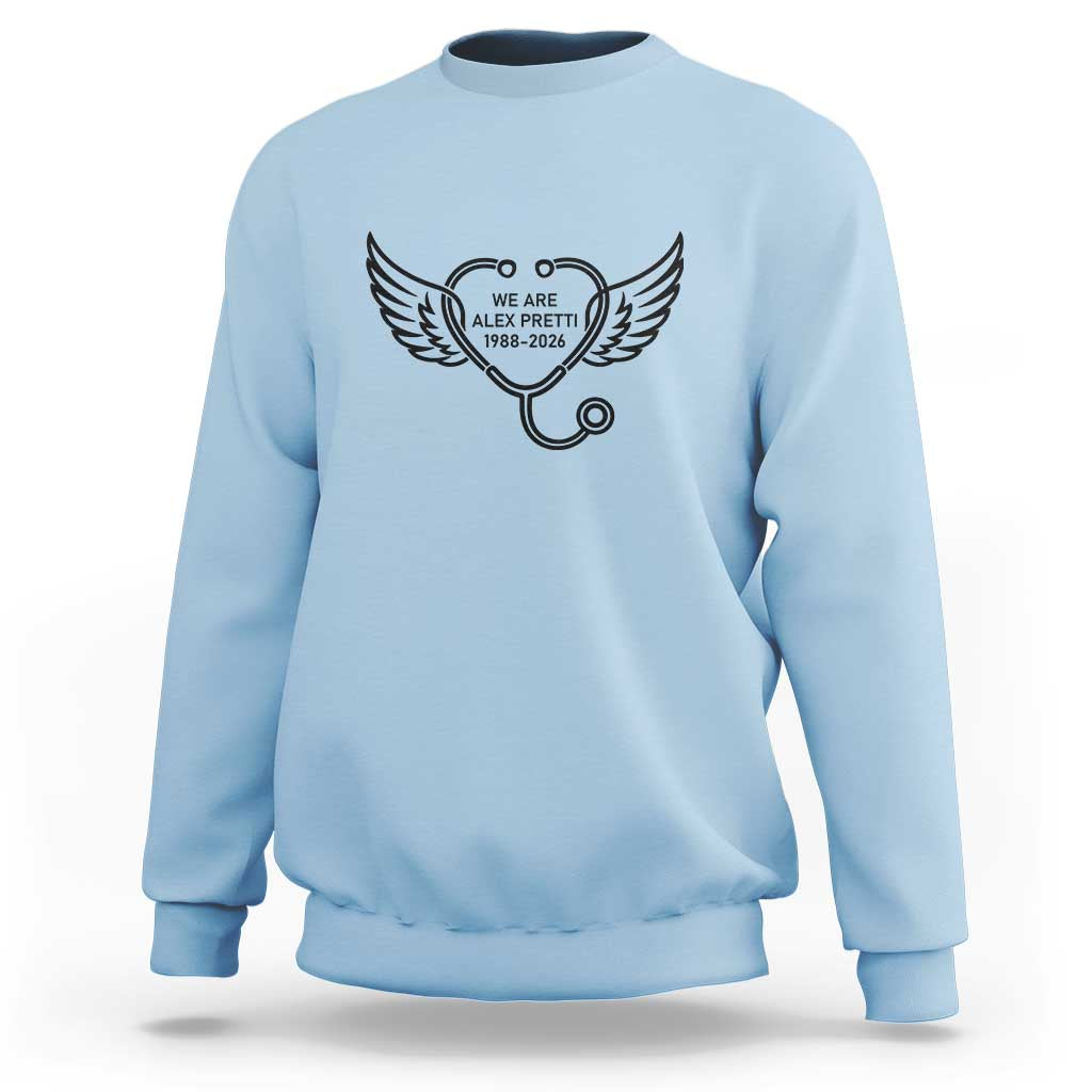 We Are All Pretti Good Sweatshirt We Are All Pretti Good
