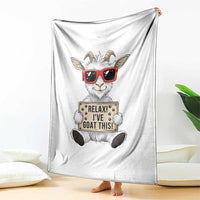 Relax I Have Goat This Throw Blanket Funny Goat Lover Gift - Wonder Print Shop