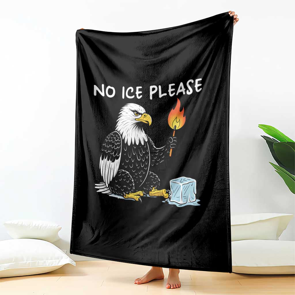 No Ice Please Throw Blanket Funny American Eagle Social Justice Gift