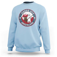Hands Off Greenland Sweatshirt Anti Authoritarian Political Gag Gift