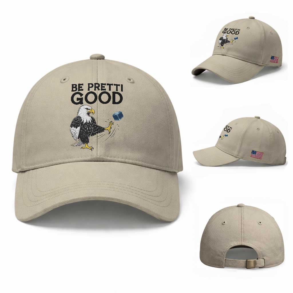 American Eagle Be Pretti Good Baseball Cap Minneapolis Support Gift