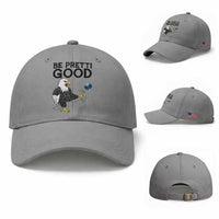 American Eagle Be Pretti Good Baseball Cap Minneapolis Support Gift