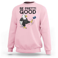 American Eagle Be Pretti Good Sweatshirt Minneapolis Support Gift