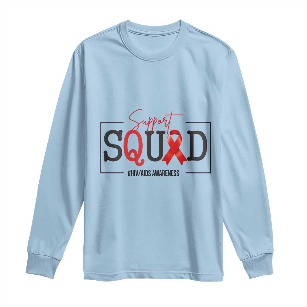 Support Squad Red Ribbon HIV AIDS Awareness Month Gift Long Sleeve Shirt - Wonder Print Shop