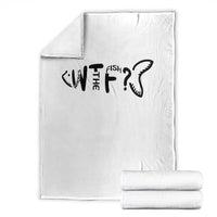 WTF Where Is The Fish Throw Blanket Funny Fisherman Gift